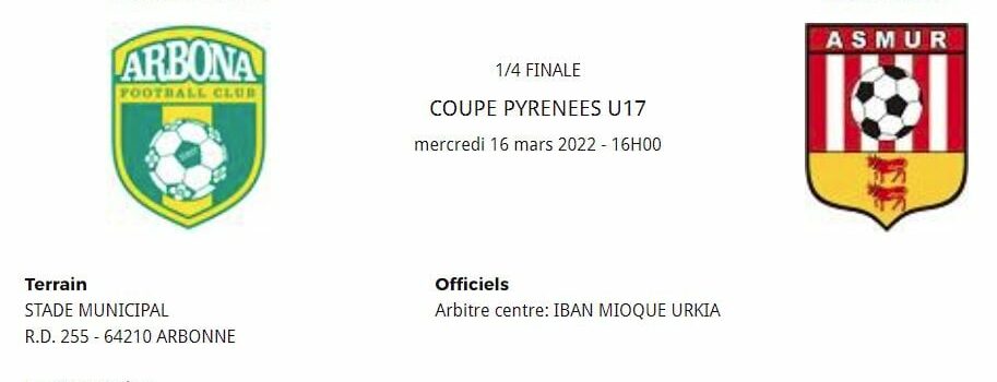 🏆 Quart de finale U17 – Coupe des Pyrénées.